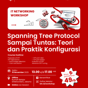 Spanning Tree Protocol Sampai Tuntas: Teori dan Praktik Konfigurasi (Offline)