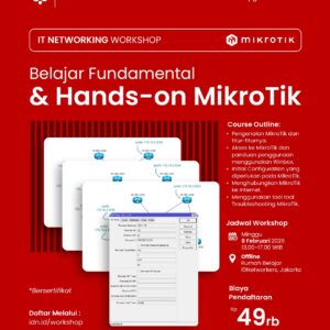 Belajar Fundamental & Hands-on MikroTik (Offline)