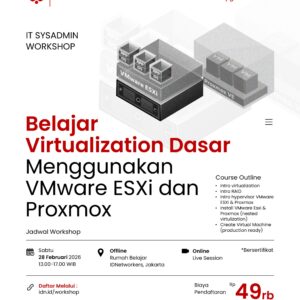 Belajar Virtualization Dasar menggunakan VMware ESXI dan Proxmox (Online)