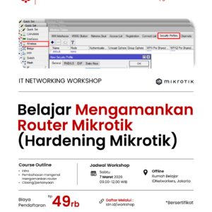 Belajar Mengamankan Router Mikrotik (Hardening Mikrotik) (Offline)