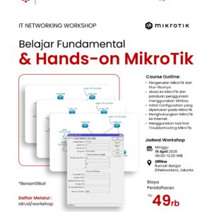 Belajar Fundamental & Hands-on MikroTik (Offline)