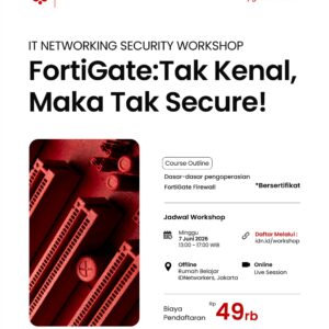 FortiGate : Tak Kenal,Maka Tak Secure! (Online)